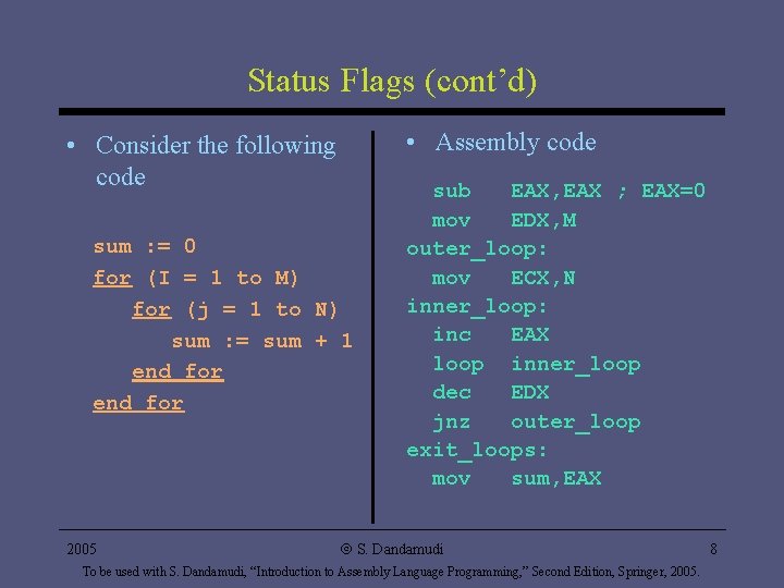 Status Flags (cont’d) • Assembly code • Consider the following code sum : = Status Flags (cont’d) • Assembly code • Consider the following code sum : =