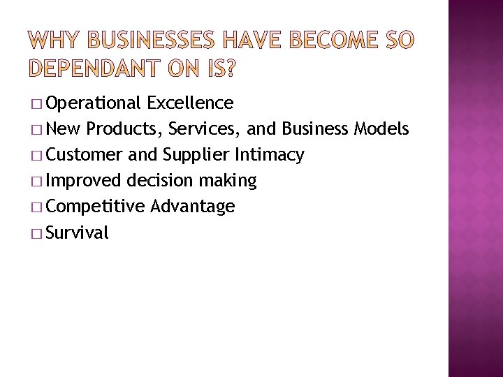 � Operational Excellence � New Products, Services, and Business Models � Customer and Supplier