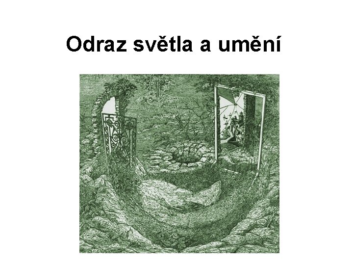 Odraz světla a umění 