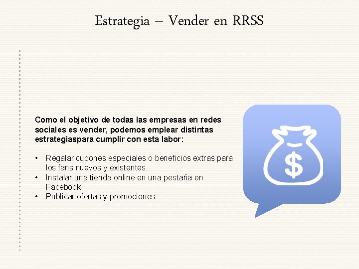 Estrategia – Vender en RRSS Como el objetivo de todas las empresas en redes