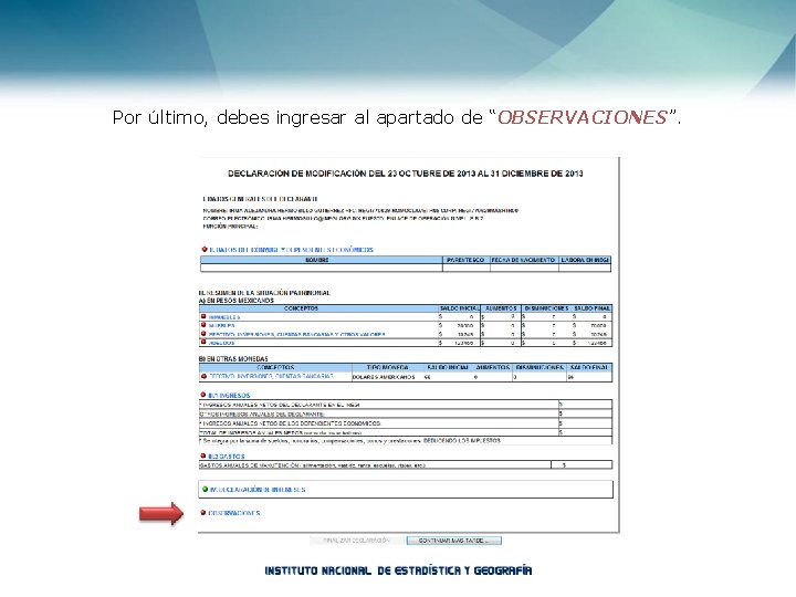 Por último, debes ingresar al apartado de “OBSERVACIONES”. 