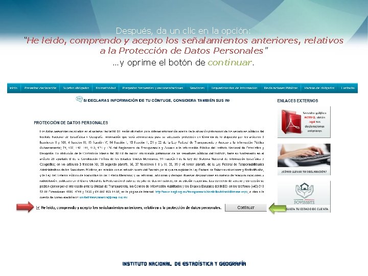 Después, da un clic en la opción: “He leído, comprendo y acepto los señalamientos