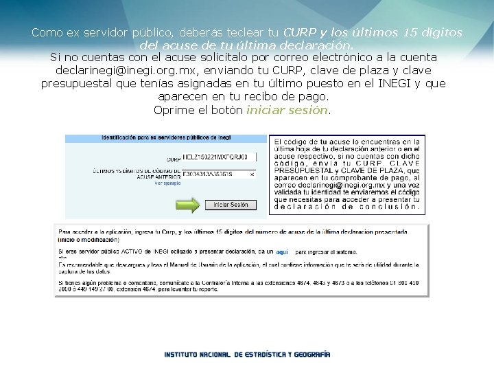 Como ex servidor público, deberás teclear tu CURP y los últimos 15 dígitos del