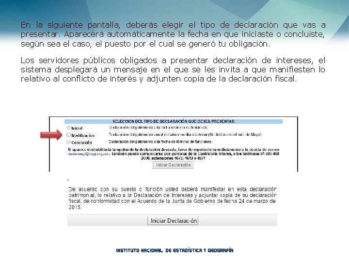 En la siguiente pantalla, deberás elegir el tipo de declaración que vas a presentar.