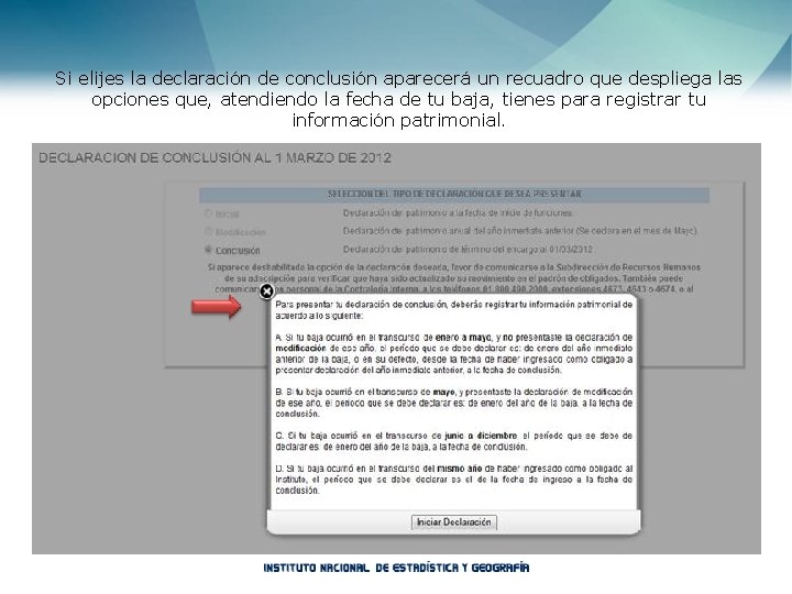 Si elijes la declaración de conclusión aparecerá un recuadro que despliega las opciones que,