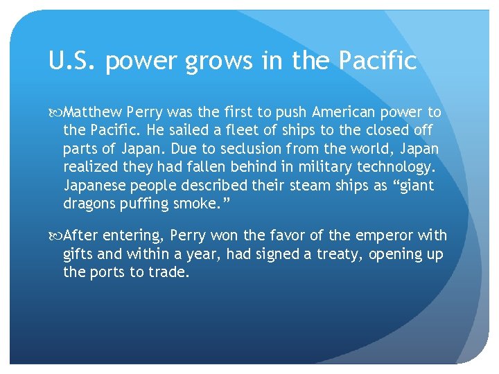 U. S. power grows in the Pacific Matthew Perry was the first to push