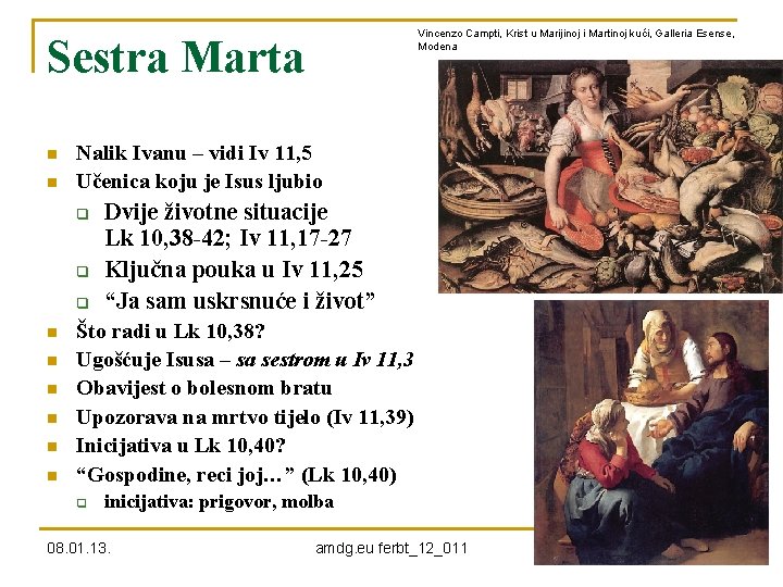 Vincenzo Campti, Krist u Marijinoj i Martinoj kući, Galleria Esense, Modena Sestra Marta n