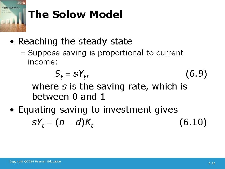 The Solow Model • Reaching the steady state – Suppose saving is proportional to