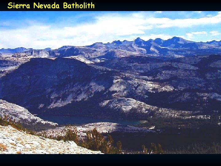 Sierra Nevada Batholith 