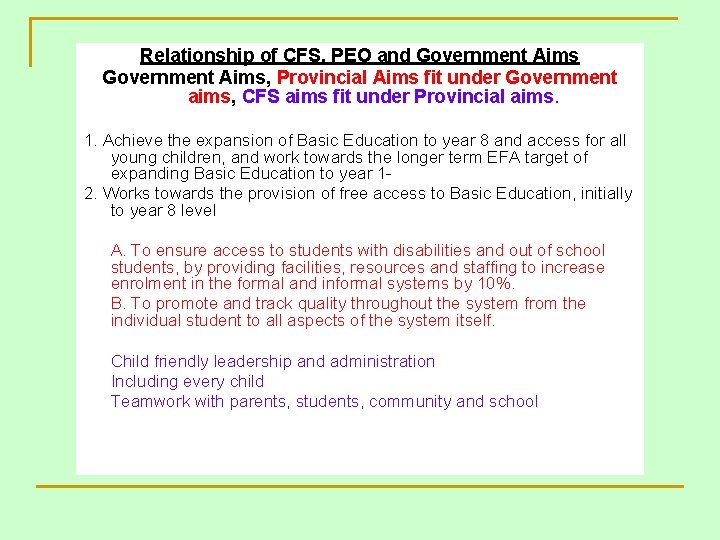 Relationship of CFS, PEO and Government Aims, Provincial Aims fit under Government aims, CFS Relationship of CFS, PEO and Government Aims, Provincial Aims fit under Government aims, CFS