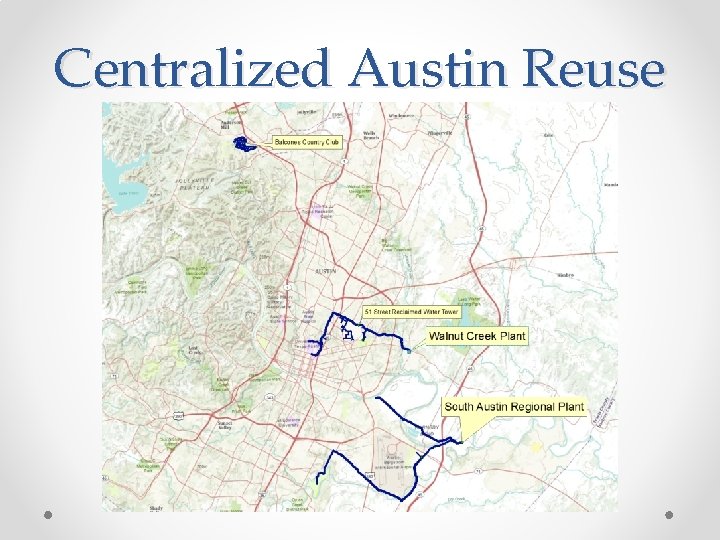 Centralized Austin Reuse 