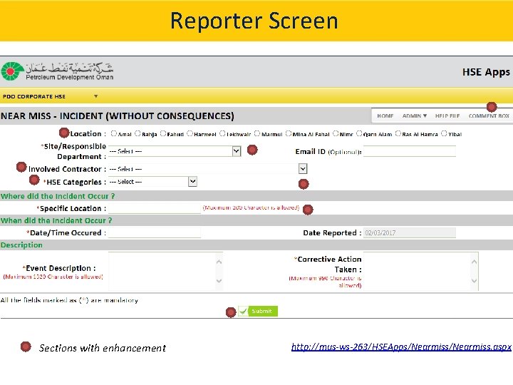 Reporter Screen Sections with enhancement http: //mus-ws-263/HSEApps/Nearmiss. aspx 8 