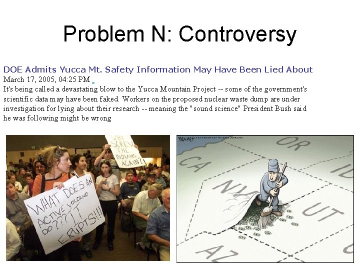 Problem N: Controversy DOE Admits Yucca Mt. Safety Information May Have Been Lied About