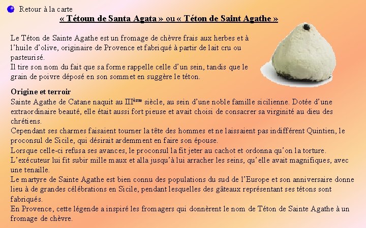 Retour à la carte « Tétoun de Santa Agata » ou « Téton de