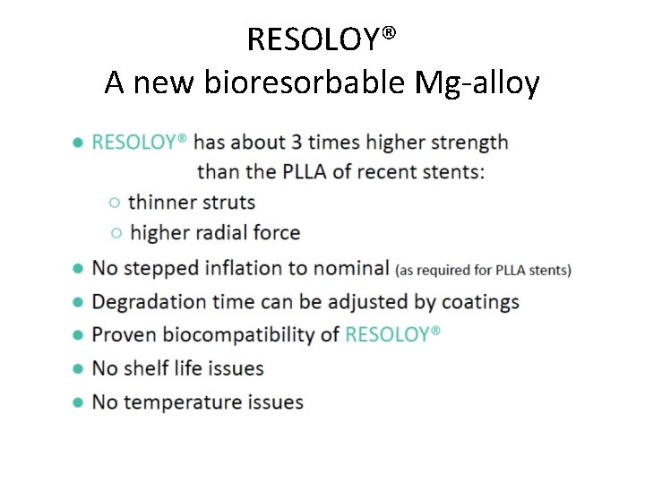 RESOLOY® A new bioresorbable Mg-alloy 