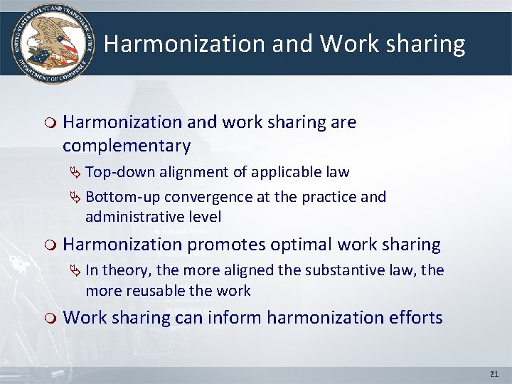 Harmonization and Work sharing m Harmonization and work sharing are complementary Ä Top-down alignment