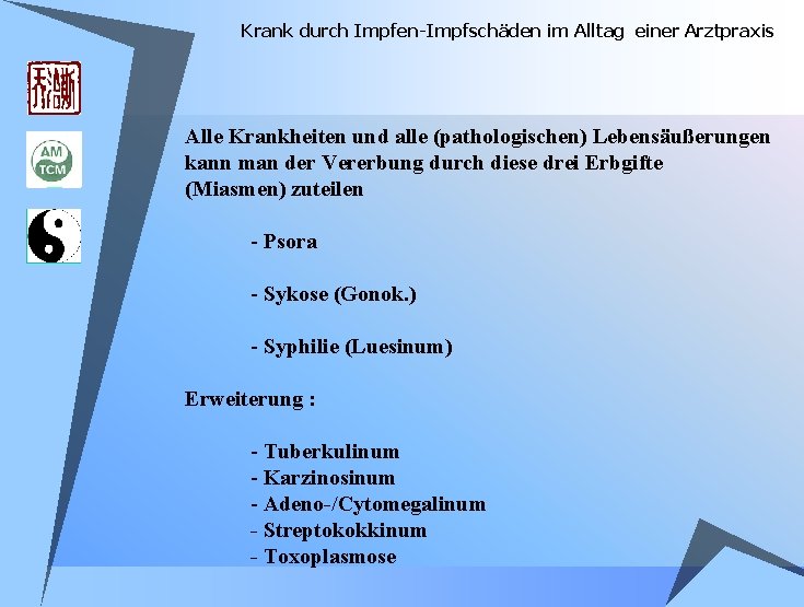 Krank durch Impfen-Impfschäden im Alltag einer Arztpraxis Alle Krankheiten und alle (pathologischen) Lebensäußerungen kann Krank durch Impfen-Impfschäden im Alltag einer Arztpraxis Alle Krankheiten und alle (pathologischen) Lebensäußerungen kann