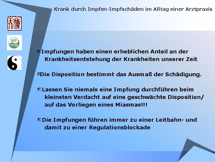 Krank durch Impfen-Impfschäden im Alltag einer Arztpraxis ã Impfungen haben einen erheblichen Anteil an Krank durch Impfen-Impfschäden im Alltag einer Arztpraxis ã Impfungen haben einen erheblichen Anteil an