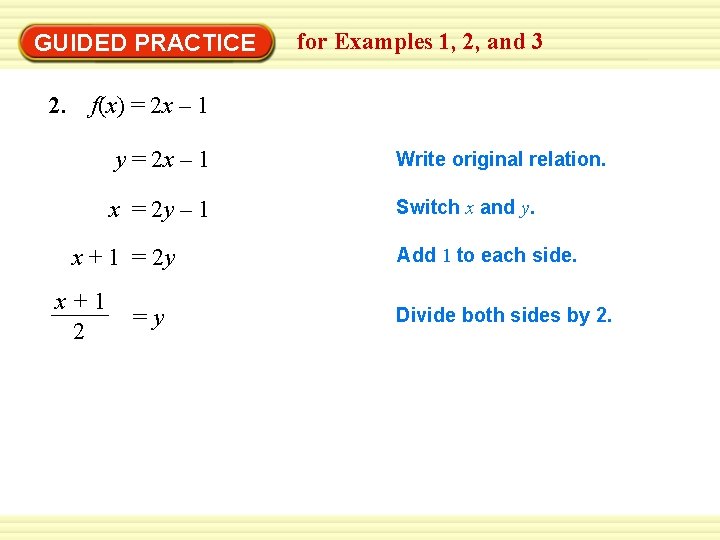 GUIDED PRACTICE for Examples 1, 2, and 3 2. f(x) = 2 x –
