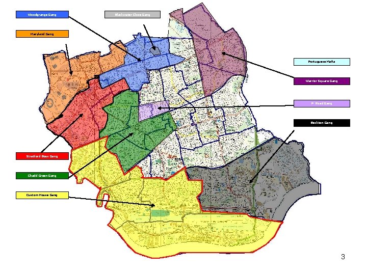 Woodgrange Gang Blackwater Close Gang Maryland Gang Portuguese Mafia Warrior Square Gang P- Road