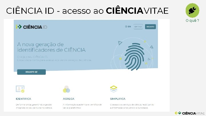 CIÊNCIA ID - acesso ao CIÊNCIAVITAE O quê ? 