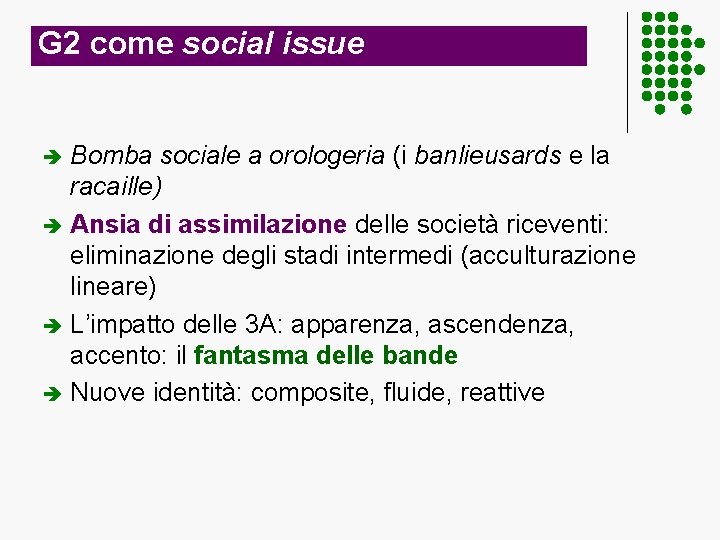 G 2 come social issue Bomba sociale a orologeria (i banlieusards e la racaille)