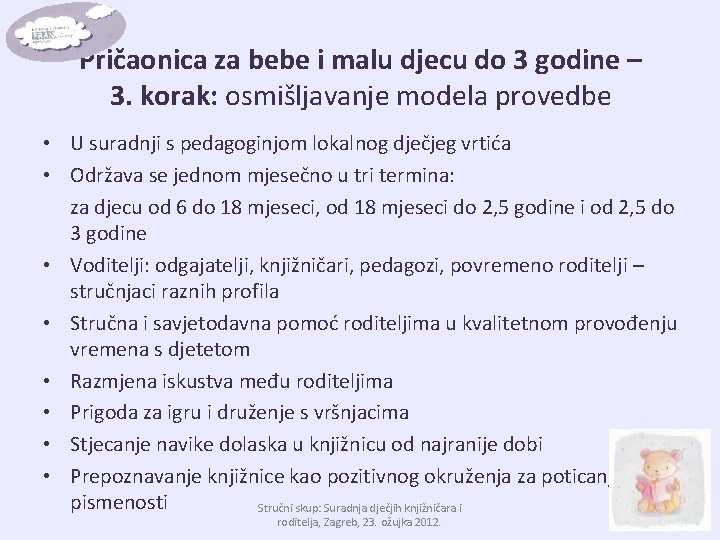 Pričaonica za bebe i malu djecu do 3 godine – 3. korak: osmišljavanje modela