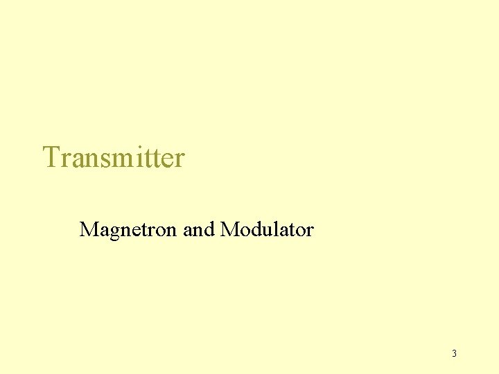 Transmitter Magnetron and Modulator 3 