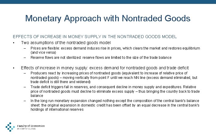 Monetary Approach with Nontraded Goods EFFECTS OF INCREASE IN MONEY SUPPLY IN THE NONTRADED