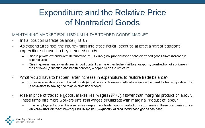 Expenditure and the Relative Price of Nontraded Goods MAINTAINING MARKET EQUILIBRIUM IN THE TRADED