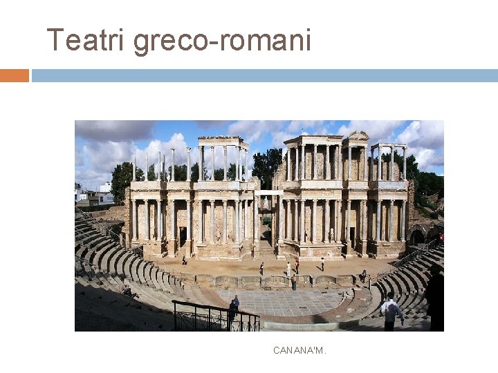 Teatri greco-romani CANANA'M. 