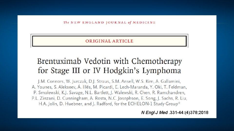 N Engl J Med. 331 -44: (4)378; 2018 
