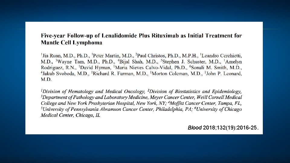 Blood 2018; 132(19): 2016 -25. 