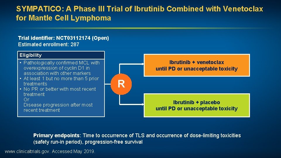 SYMPATICO: A Phase III Trial of Ibrutinib Combined with Venetoclax for Mantle Cell Lymphoma