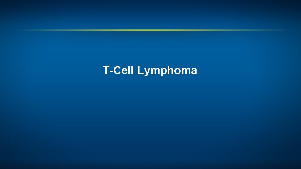 T-Cell Lymphoma 