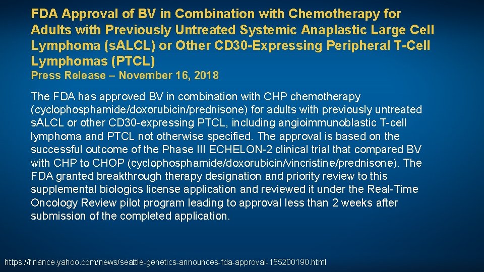 FDA Approval of BV in Combination with Chemotherapy for Adults with Previously Untreated Systemic