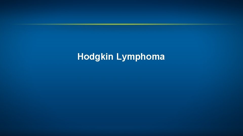 Hodgkin Lymphoma 