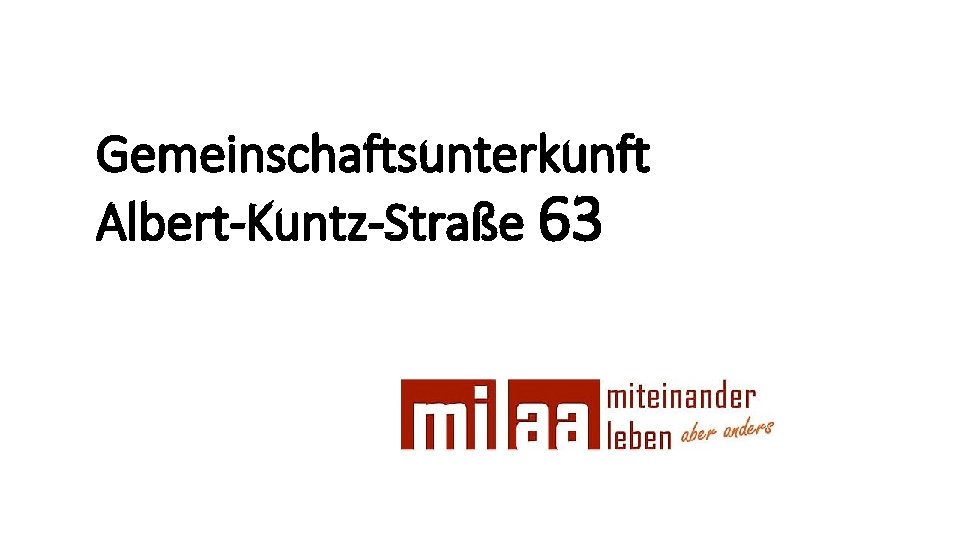 Gemeinschaftsunterkunft Albert-Kuntz-Straße 63 