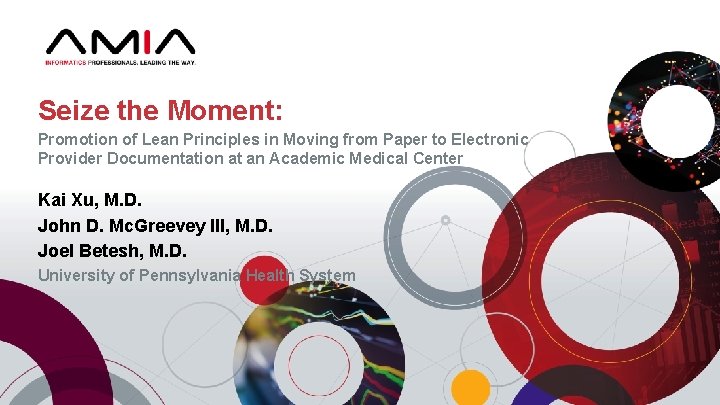 Seize the Moment: Promotion of Lean Principles in Moving from Paper to Electronic Provider