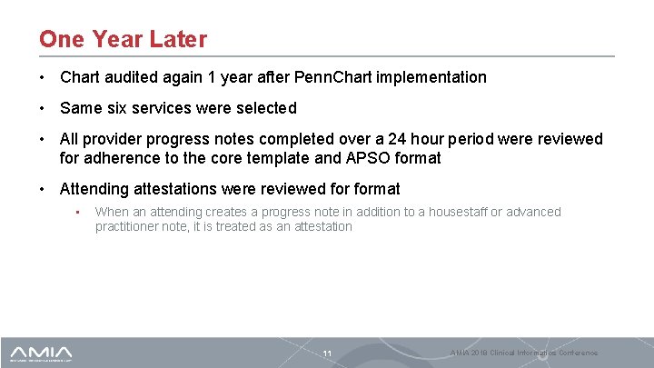 One Year Later • Chart audited again 1 year after Penn. Chart implementation •