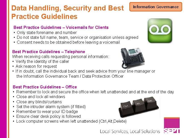 Data Handling, Security and Best Practice Guidelines Information Governance Best Practice Guidelines – Voicemails