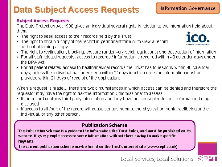 Data Subject Access Requests Information Governance Subject Access Requests: The Data Protection Act 1998