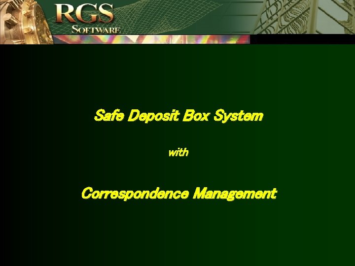 Safe Deposit Box System with Correspondence Management 