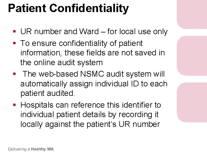 Patient Confidentiality § UR number and Ward – for local use only § To Patient Confidentiality § UR number and Ward – for local use only § To