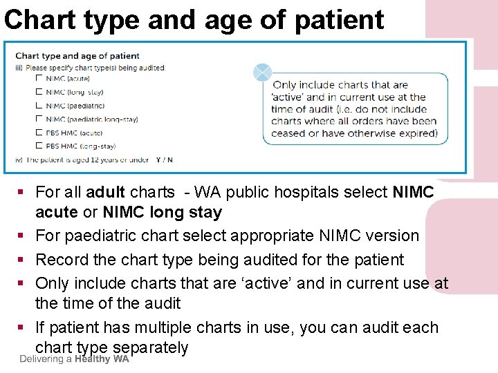 Chart type and age of patient § For all adult charts - WA public Chart type and age of patient § For all adult charts - WA public