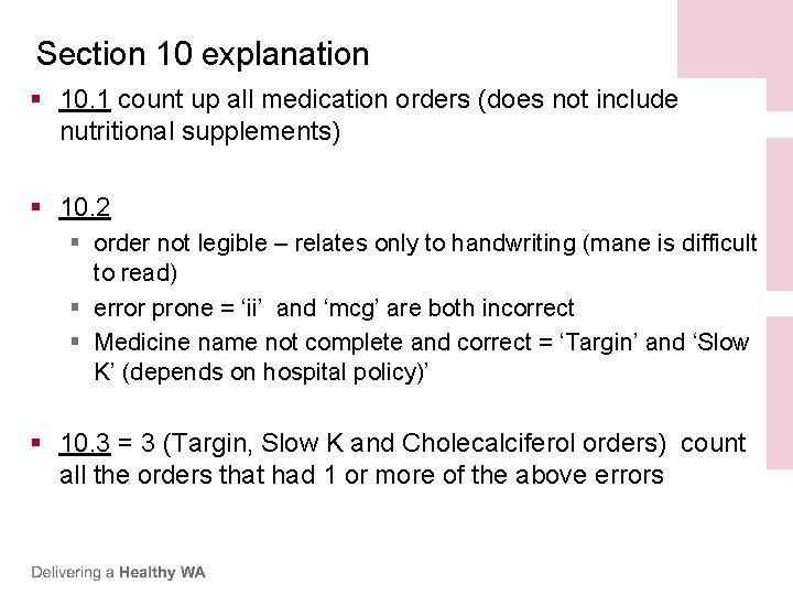 Section 10 explanation § 10. 1 count up all medication orders (does not include Section 10 explanation § 10. 1 count up all medication orders (does not include