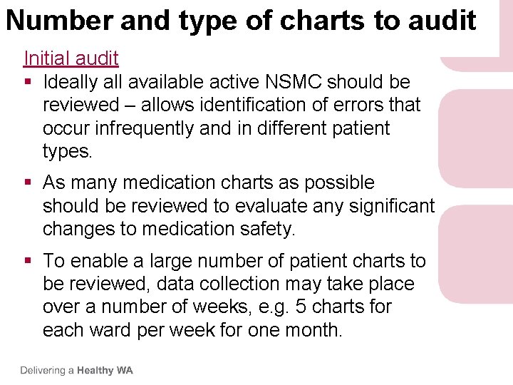 Number and type of charts to audit Initial audit § Ideally all available active Number and type of charts to audit Initial audit § Ideally all available active