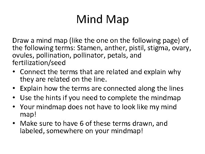 Mind Map Draw a mind map (like the on the following page) of the