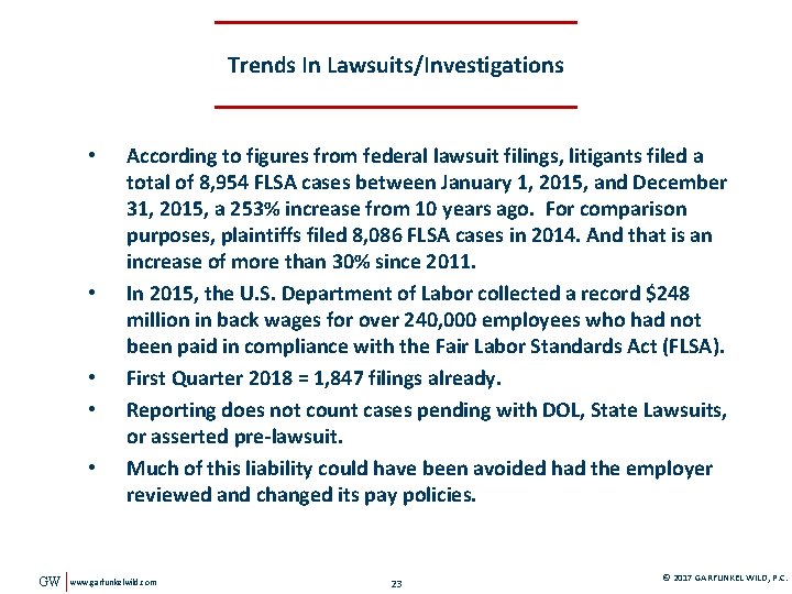 Trends In Lawsuits/Investigations • • • GW According to figures from federal lawsuit filings,