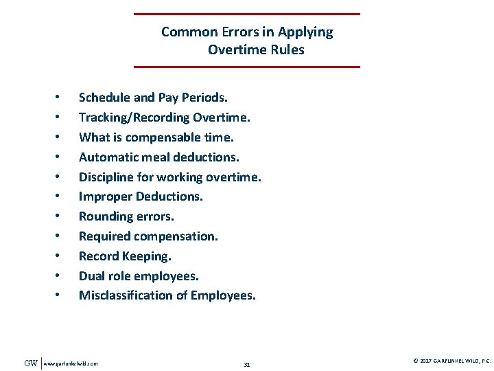 Common Errors in Applying Overtime Rules • • • GW Schedule and Pay Periods.